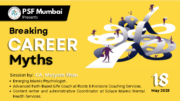 Breaking Career Myths- A thought provoking PSF Workshop